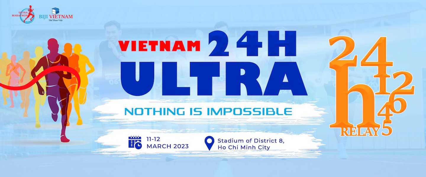 24H Ultra Marathon 2023 - vietnam 24h ultra 2023