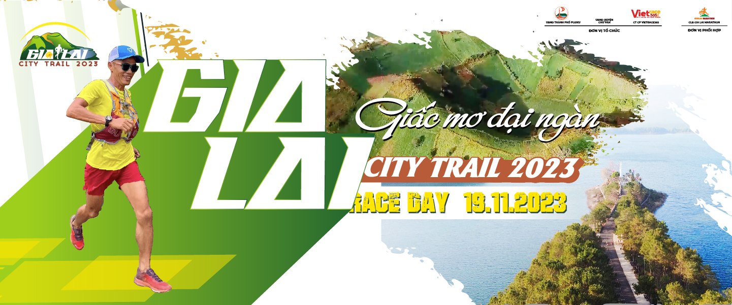 Gia Lai City Trail 2023 - gia lai city trail 2023